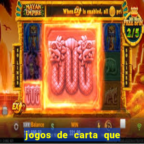 jogos de carta que ganha dinheiro